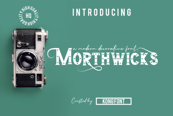 Discover Morthwicks: A Modern Serif Font for Creative Branding