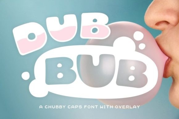 Discover the Charm of Dub Bub: A Bold and Curvy Font