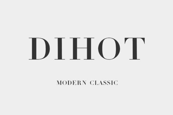 Enhance Your Brand with Dihot: A Modern and Classic Serif Font