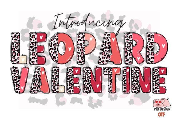 Leopard Valentine: A Whimsical Font for Your Brand